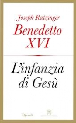 L'Infanzia di Gesù (Benedetto XVI)